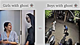 Girls with ghost  vs Boys with ghost  | NEW FUNNY VIDEO | 