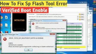 Flashing Error "Verified Boot Enable" || Solve Sp Flash Tool Error@Dev Tech Support