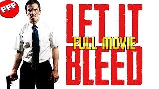 LET IT BLEED | Full ACTION Movie