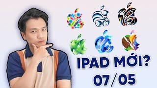 iPad pro 2024 mới ? Apple pencil 3 | Có gì trong sự kiện 07/05 của Apple