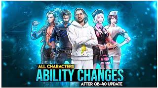 All Characters Ability Changes After Ob-40 Update || Free Fire Ob-40 Update Changes !!