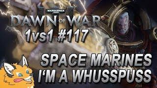 Dawn of War 3: 1vs1 | Space Marines VS Space Marines ("KU3E" ) | Gameplay Commentary #117