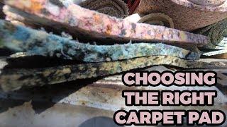 How To Choose The Right Padding For Your Carpet Installation