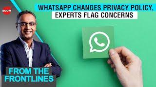 WhatsApp Changes Privacy Policy, Experts Flag Concerns | BOOM | WhatsApp, Signal Or Telegram?