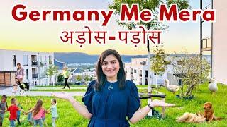 My Neighbourhood In Germany | Germany Me Mera Ados Pados | Germany Ke Mohalle Kaise Hote Hai ?
