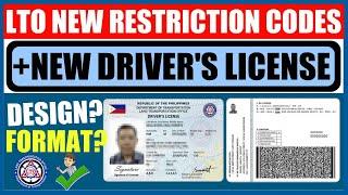 LTO NEW RESTRICTION CODE + NEW DRIVER'S LICENSE DESIGN? FORMAT?