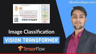 Image Classification using Vision Transformer (ViT) in TensorFlow