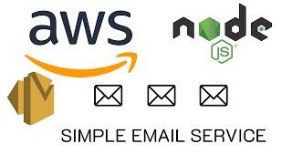 AWS SES + NODEJS Express | Simple Email Service