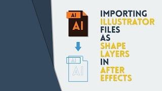 Importing Illustrator Files as Shape Layers in AE | After Effects Tutorial