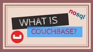 What is Couchbase? | NoSQL Database | MongoDB Vs CouchBase | Tech Primers