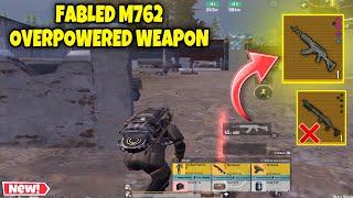 METRO ROYALE FABLED M762 OVERPOWERED WEAPON | PUBG METRO ROYALE CHAPTER 23