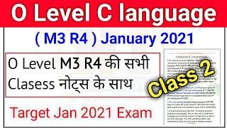 O level m3 r4 class | O Level C language classes in hindi || O level C  language notes pdf Jan 2021