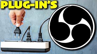 5 OBS plugins I can't Stream Without