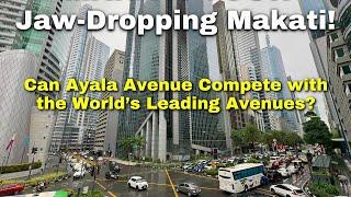 Makati City’s Ayala Avenue - THE WALL STREET OF THE PHILIPPINES! Walking Tour in Metro Manila