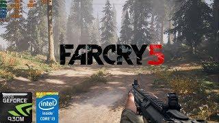 How to play Far Cry 5 on low end PC with Geforce 930m (Gameplay same for 940m and 840m)
