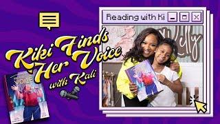 "Kiki Finds Her Voice" with Ki & Kali