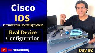 Day-2 | Cisco IOS on Real Devices | Memory Of Routers | Cisco Real Device Configuration #ccnp #cisco