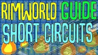 Rimworld Guide: Short Circuits, how to avoid explosions and manage power.