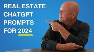 10 Powerfully Effective Real Estate Agent ChatGPT Prompts for 2024
