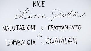 Linee guida della NICE per la valutazione e il trattamento di lombalgia e sciatalgia