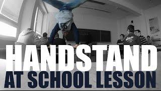 Handstand at School Lesson! | Taras 'Tary' Povoroznyk