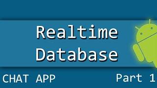 Android Firebase Realtime Database Chat Application Part 1/2