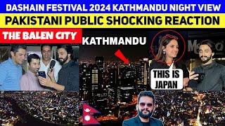 OMG! DASHAIN 2024 KATHMANDU NIGHT  DRONE VIEW | PAKISTANI  SHOCKED |