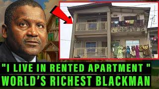 Aliko Dangote Shockingly Reveals Why He Lives in an Apartment & Doesn't Own Any Houses Abroad