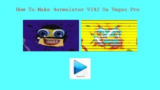 How To Make 4ormulator V242 On Vegas Pro