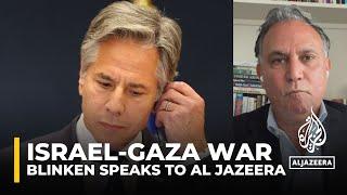 Blinken brightens Al Jazeera screen; his statements not so much: Marwan Bishara