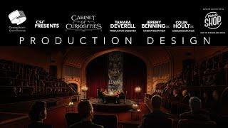 CSC Presents: Cabinet of Curiosities PRODUCTION DESIGN