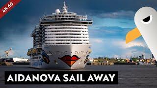 AIDAnova Sail Away  zur Norwegen Kreuzfahrt  4k60 [ULTRA HD]