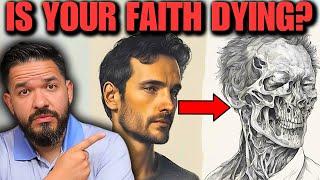 Is Your Faith Dying??(watch this)