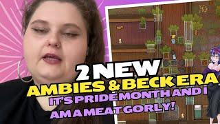 2 new Ambies & Beck Era, Nerfherder Rimworld, " it's pride month and I am a meat Gorlie! 6/18/2024