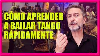  CÓMO APRENDER A BAILAR TANGO MÁS RÁPIDAMENTE