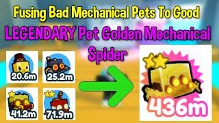 Fusing Bad Mechanical Pets To Good LEGENDARY Pet Golden Mechanical Spider! (Pet Simulator X)