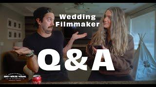 Wedding Filmmaker - Q&A - Grey House Visual