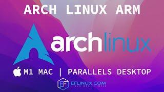 Arch Linux ARM on an M1 Mac with Parallels Desktop