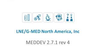 MEDDEV 2.7.1 Rev 4: Implementing New Requirements for Clinical Evaluation Reports (CER) Demo