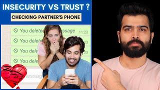 Should you check your lover's phone? - Jealousy or insecurity vs. Trust