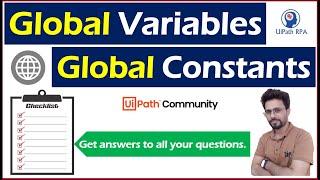 UiPath Global Variables and Global Constants