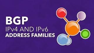 IPv4 and IPv6 Address Families in BGP