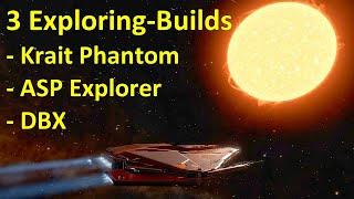 Elite Dangerous Odyssey: LP#64 - 3 Exploring Builds - Krait Phantom - ASP Explorer - DBX