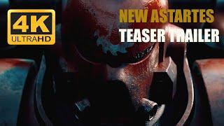 ASTARTES Teaser Trailer // Syama Pedersen's  4k (Remastered with Neural Network AI)