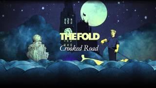 The Fold - Crooked Road (Official Audio)