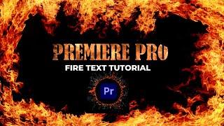 Create a Fire Text Effect in 1 MINUTE!! | Tutorial on Premiere Pro