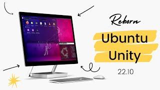 Ubuntu Unity 22.10 Review | Unity is back from the DEAD! (NEW)