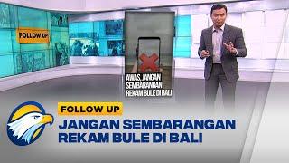 Sekarang Tak Boleh Rekam Bule Aneh di Bali