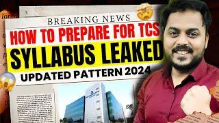 How to prepare for TCS : Syllabus Leaked and Updated pattern 2024