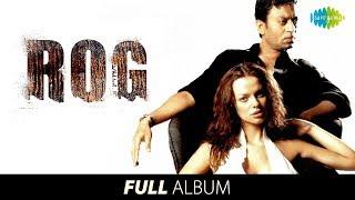 Rog | Full Album | Irrfan Khan | Ilene H | Maine Dil Se Kaha | Khoobsurat |Guzar Na Jaye